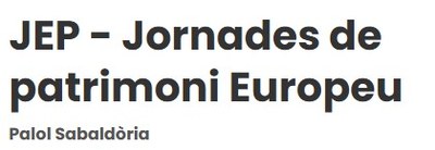 Jornades Europees de Patrimoni (JEP) 2026 - Palol Sabaldòria