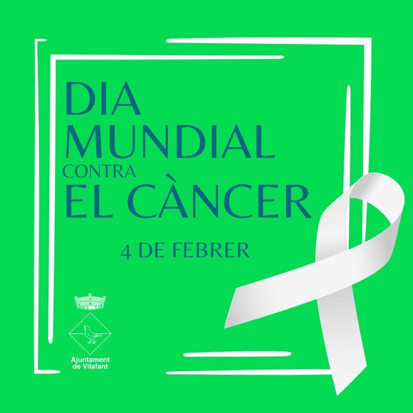 4 de febrer, dia internacional contral el càncer
