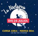6a edició de La Nocturna de Vilafant: Dissabte 24 de juliol