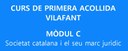 Curs de 1a acollida - Mòdul C (Societat catalana i el seu marc jurídic)