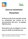 Dimecres 15 de novembre tractament per control de la processionària i un patogen.