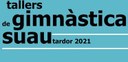 S'obren les inscripcions als tallers de Gimnàstica Suau -  tardor 2021