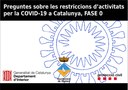 PREGUNTES SOBRE LES RESTRICCIONS D’ACTIVITATS PER LA COVID-19 A CATALUNYA: FASE0
